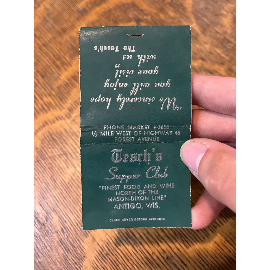 Vintage FULL Matchbook Advertising -Tesch's Supper Club - Antigo, Wis.