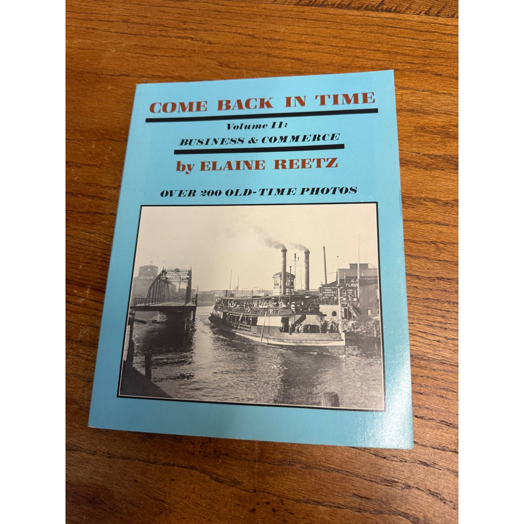 Come Back In Time Vol. 1 & 2 Elaine Reetz Books Central Wisconsin History