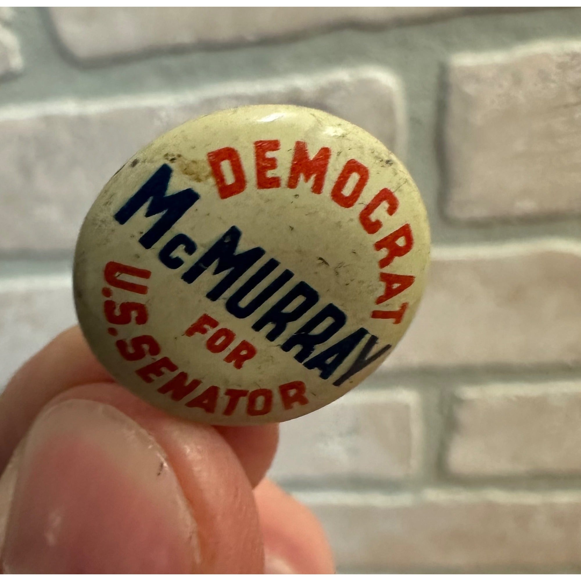 Vintage 1944 Howard J. McMurray Wisconsin Candidate Democrat for US Senate Pin Button
