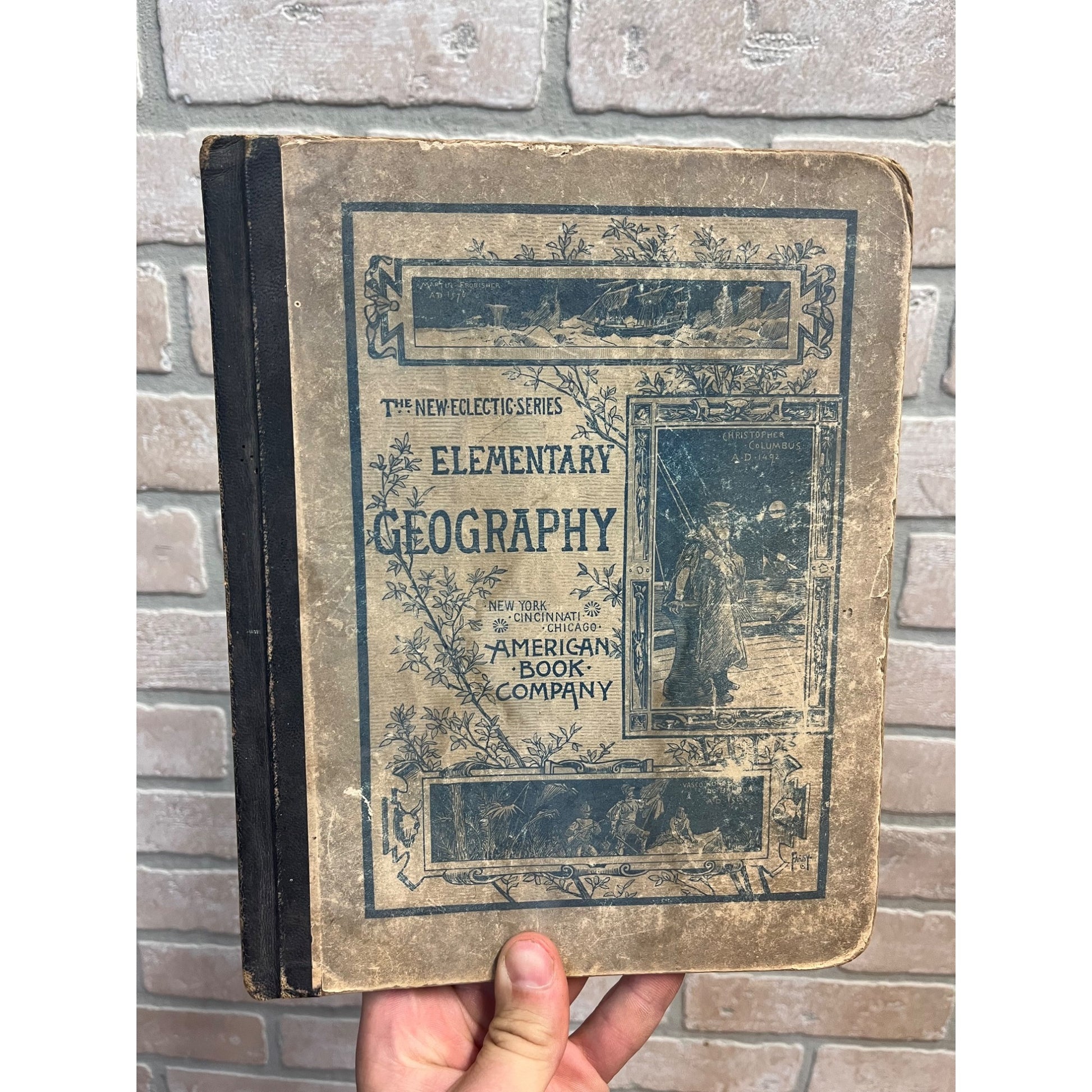 The Eclectic Elementary Geography Antique School Text Book 1883 - American Book Co.