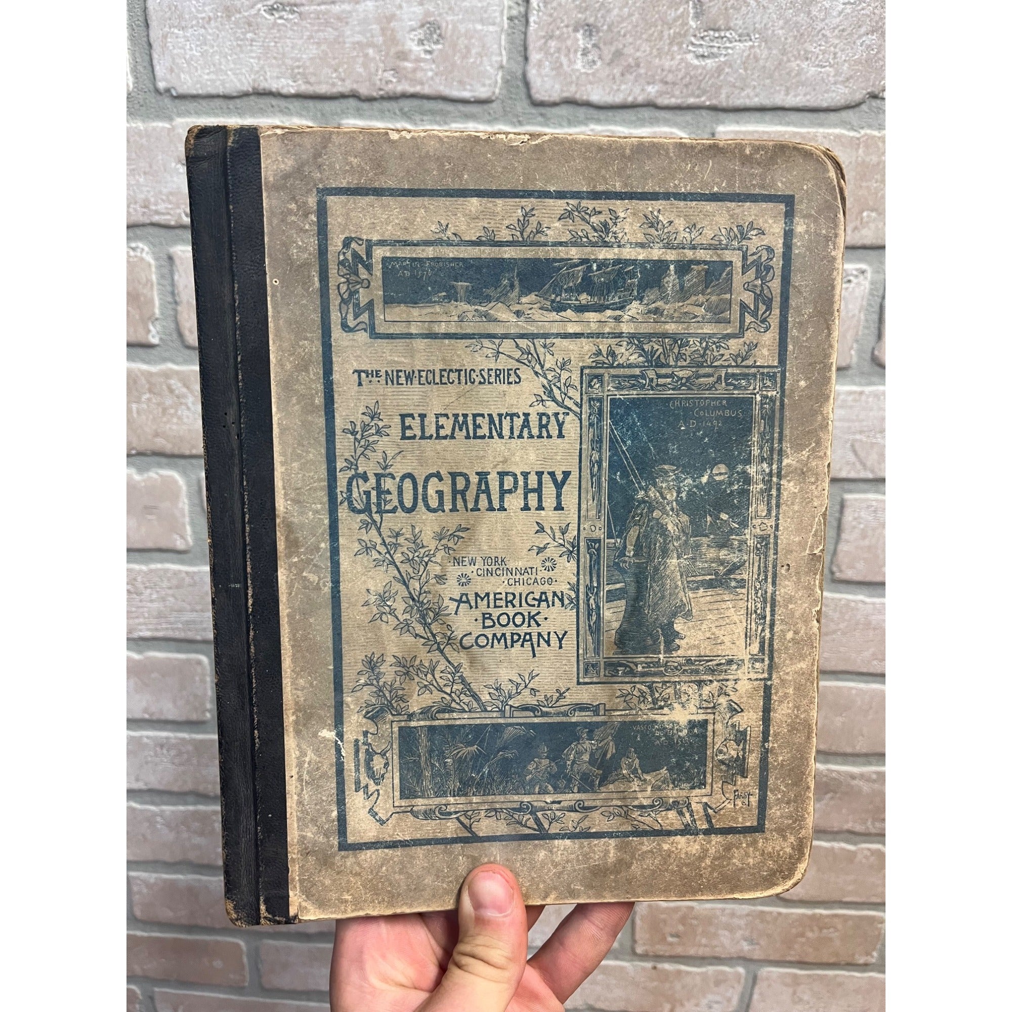 The Eclectic Elementary Geography Antique School Text Book 1883 - American Book Co.