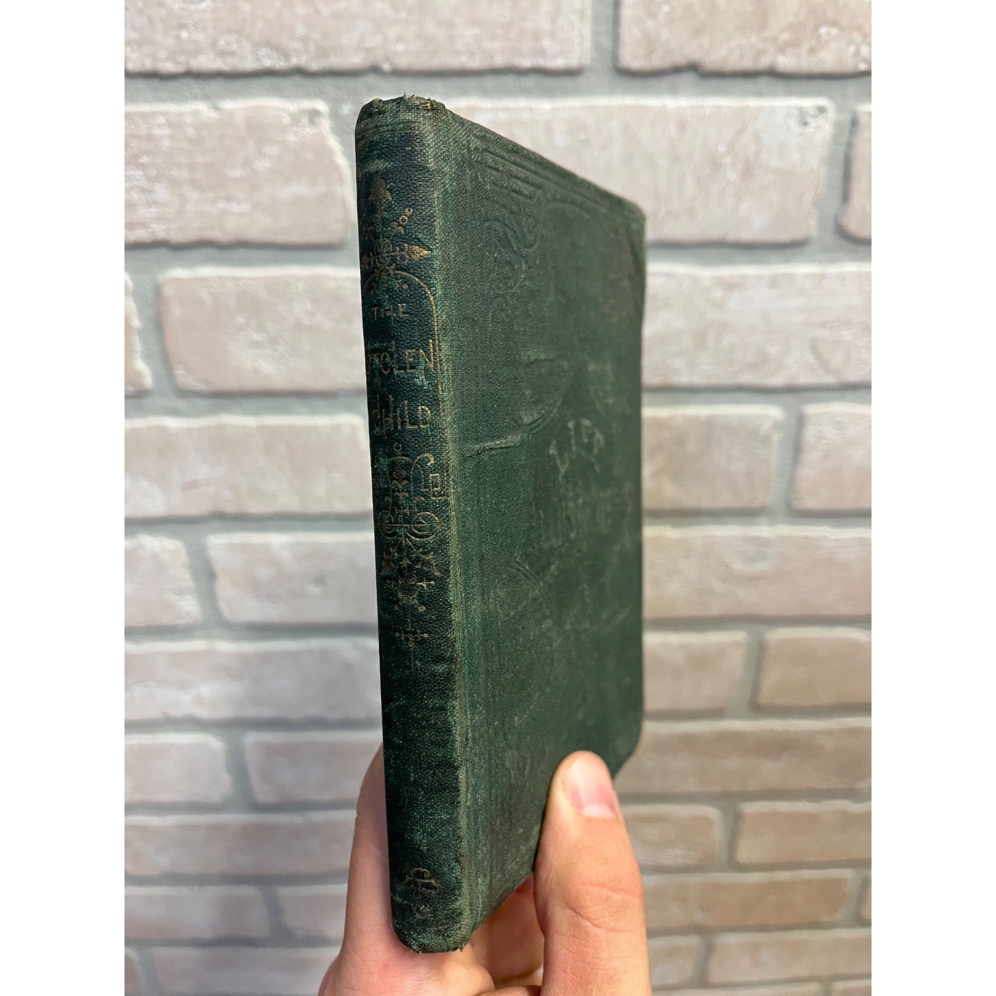 1868 The Stolen Child or Twelve Years With The Gypsies Antique Hardcover Book