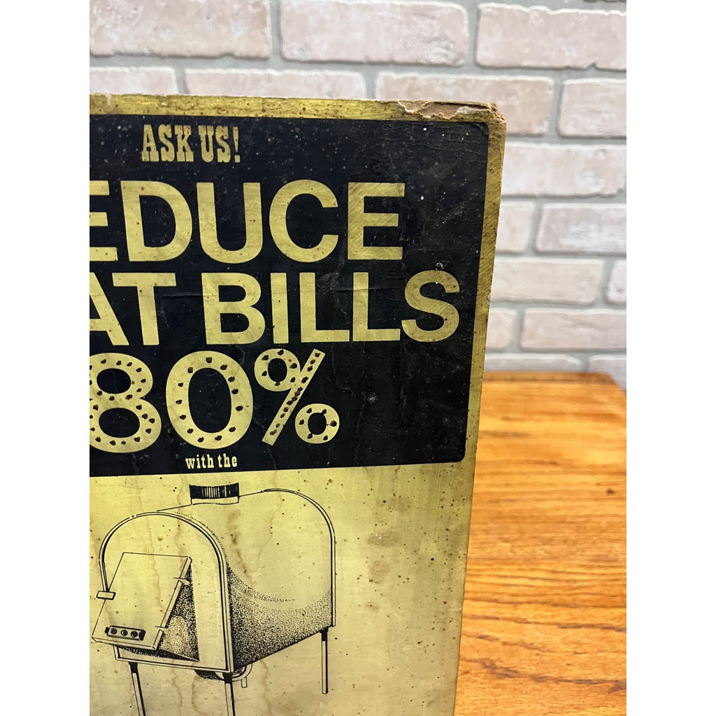 Vintage Silver Dollar Save Wood Burner Stove Advertising Store Display Sign