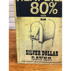 Vintage Silver Dollar Save Wood Burner Stove Advertising Store Display Sign