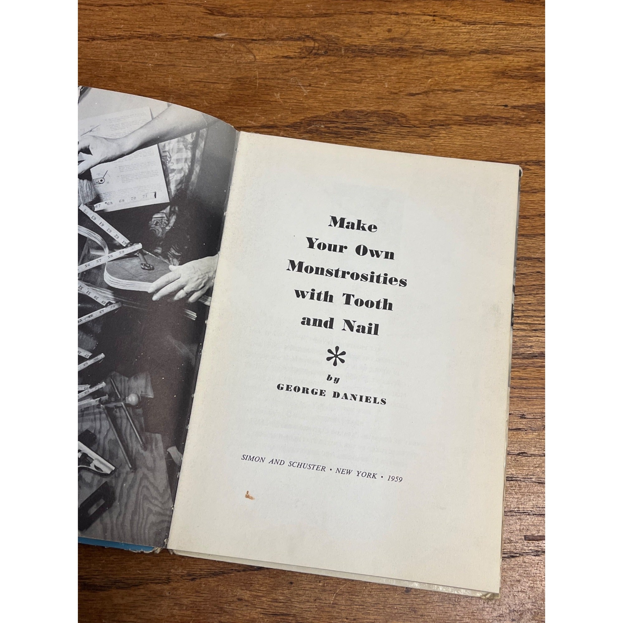 1959 Make Your Own Monstrosities With Tooth & Nail George Daniels Vintage Book