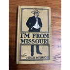 RARE Vintage Hugh McHugh Hardcover Books 1904-05 Get Next & I'm From Missouri