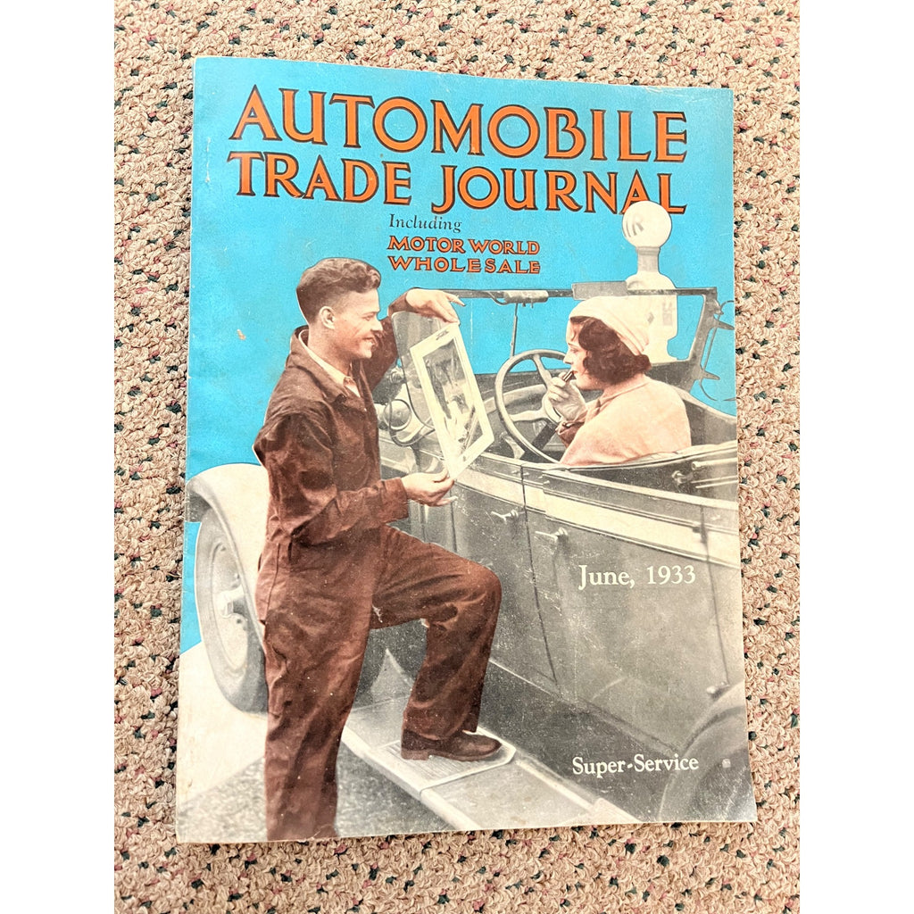 Automobile Trade Journal Magazine June, 1933 Issue - Vintage Advertisements