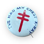 American Lung Association I've Had My Chest X-Ray Lapel Pin 3/4"