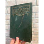 Vintage Hardcover Book The Spell of the Yukon & Other Verses By Robert W. Service Copyright 1907