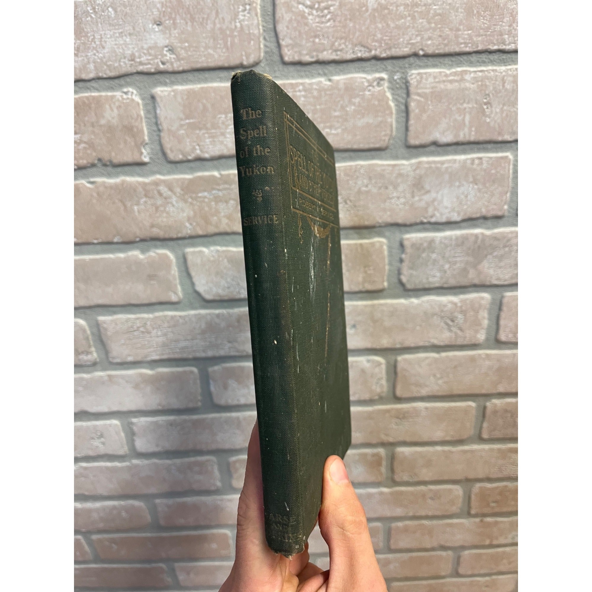 Vintage Hardcover Book The Spell of the Yukon & Other Verses By Robert W. Service Copyright 1907
