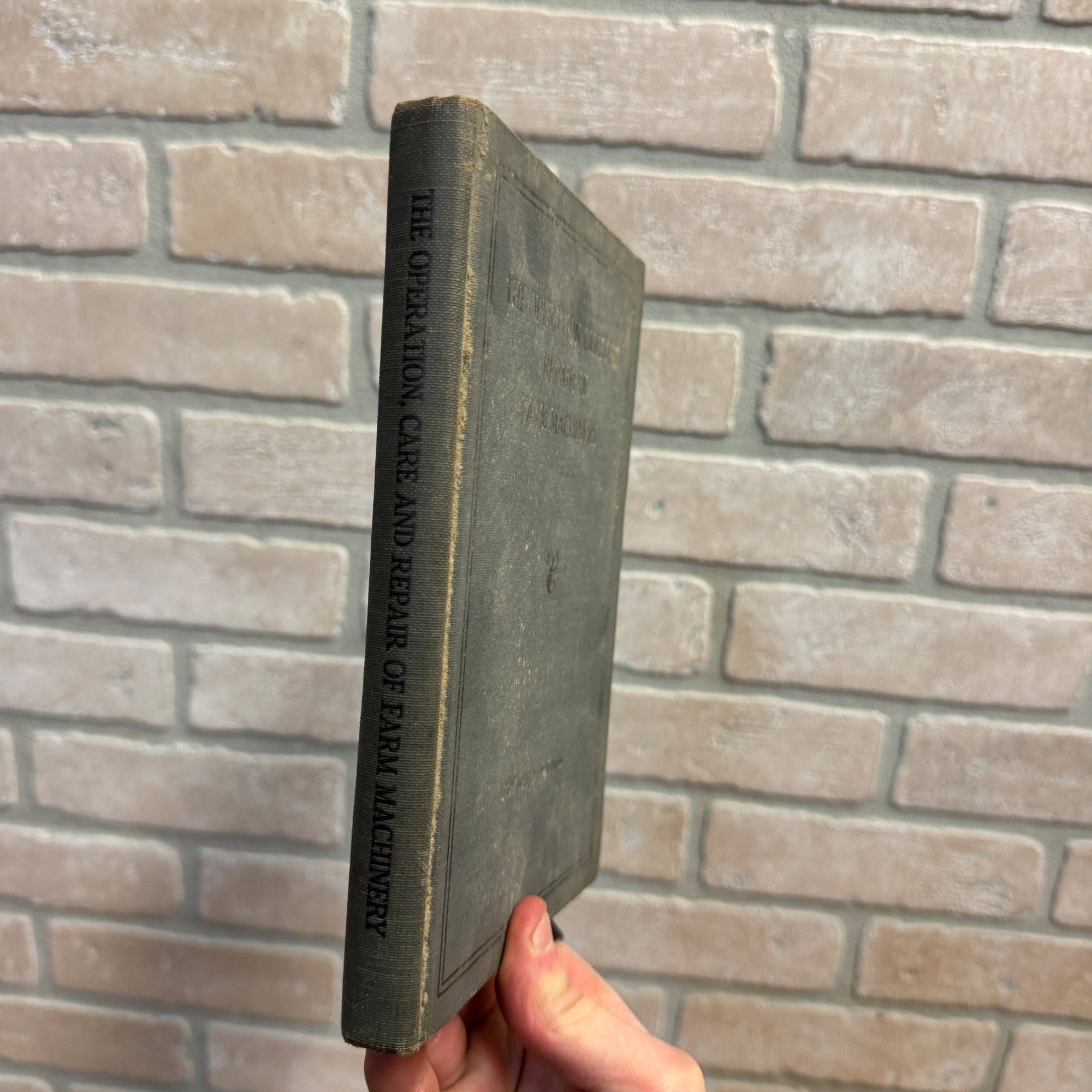 1941 The Operation, Care, & Repair Of Farm Machinery 15th Edition Hardcover Book Vintage