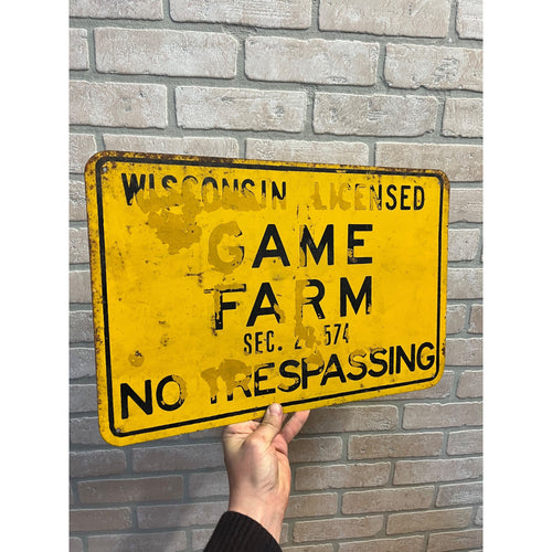 Vintage 1950s Wisconsin Game Farm No Trespassing Sign Weathered Distressed