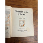 SKEEZIX AT THE CIRCUS BY FRANK KING - 1ST EDITION - 1926 HARDCOVER