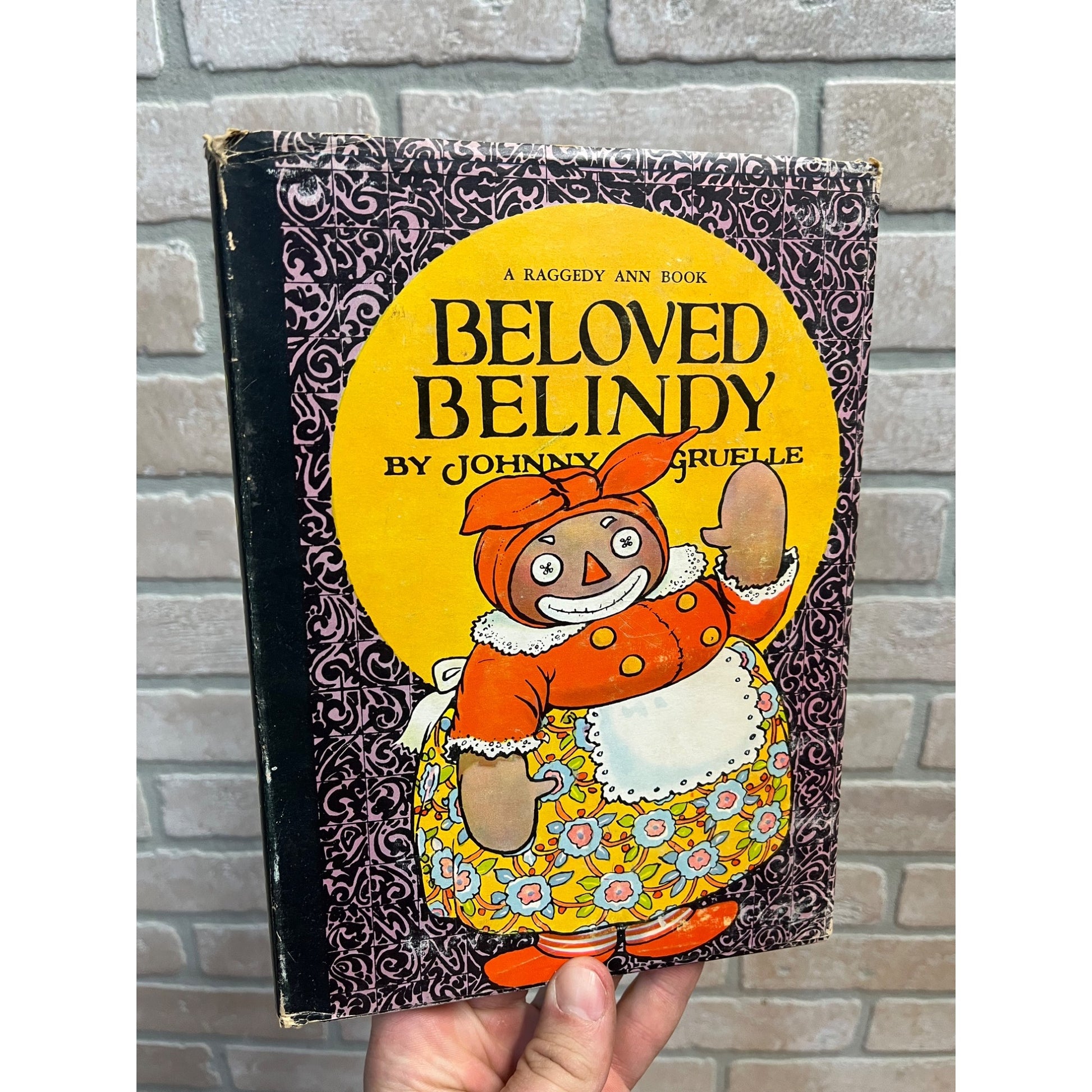 A Raggedy Ann Book Beloved Belindy By Johnny Gruelle 1926 Hardcover Book