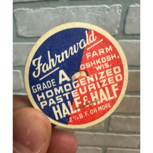 Milk Bottle Cap - Fahrnwald Farm Dairy - Oshkosh, (Wisconsin) Wis WI - Half & Half