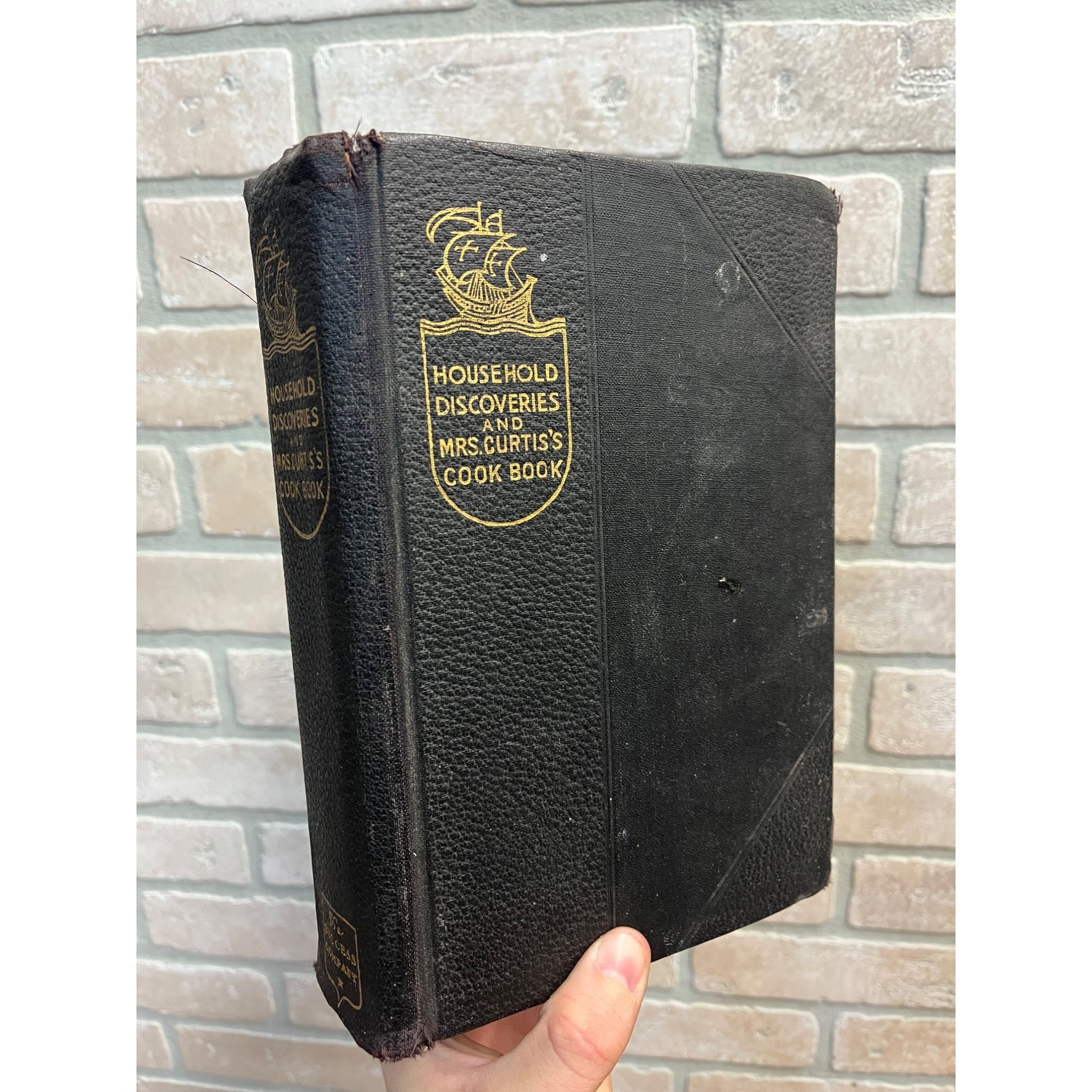 Household Discoveries & Mrs Curtis's Cookbook - Sidney Morse 1909 Hardcover Book