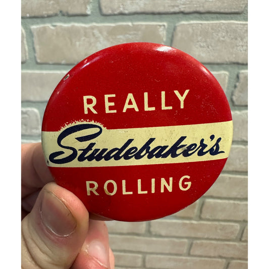 Vintage 1940s Studebakers Really Rolling Advertising Pin Car Button 2.25"