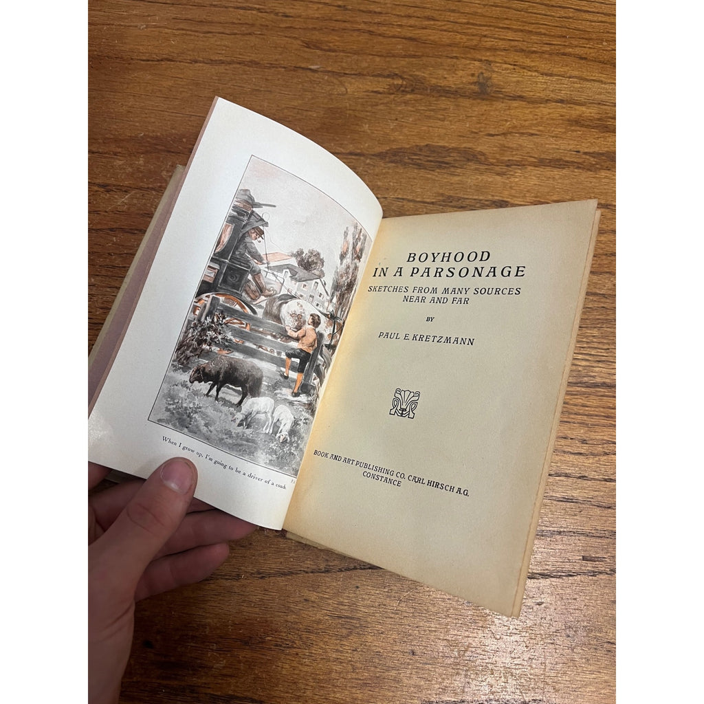 Vintage Boyhood in a Parsonage By Paul E. Kretzmann Hardcover Book Printed in Germany