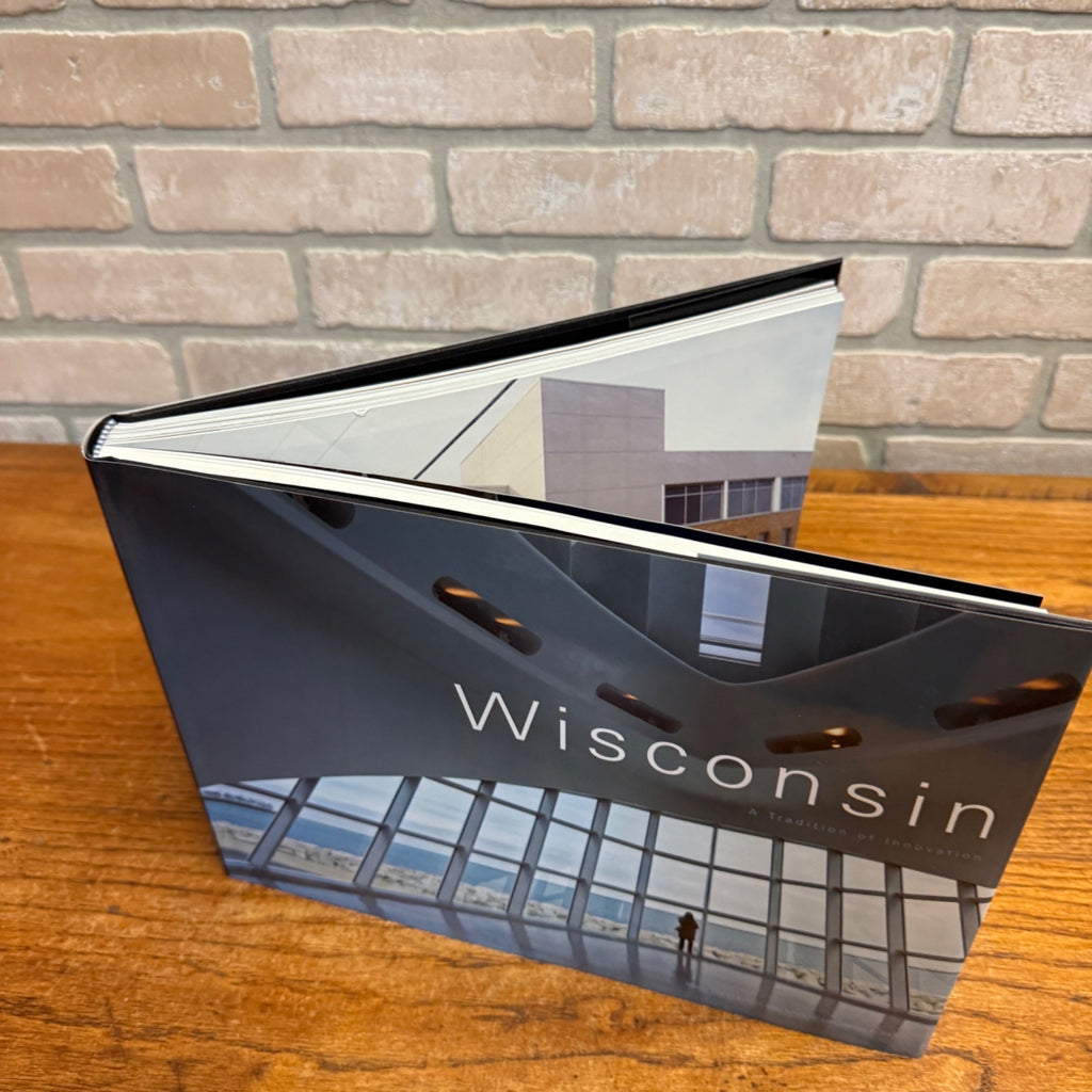 Wisconsin: A Tradition of Innovation, Maggie Ginsberg-Schultz, Mary Erpenbach Hardcover Book