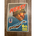 Original World War II Poster -  NEXT! Japan 6th War Loan WWII 1944