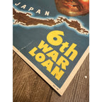 Original World War II Poster -  NEXT! Japan 6th War Loan WWII 1944