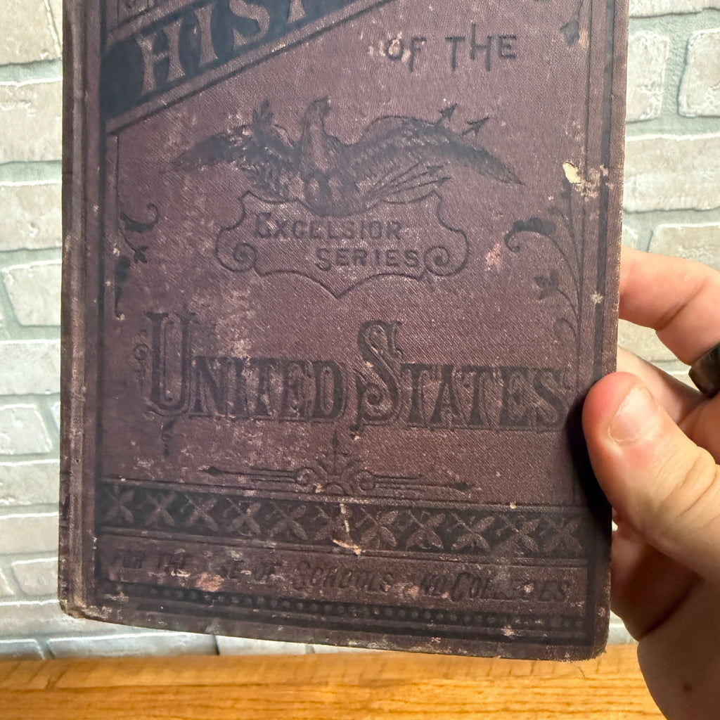 1879 Sadlier’s History Of The United States Excelsior Series School Book HC
