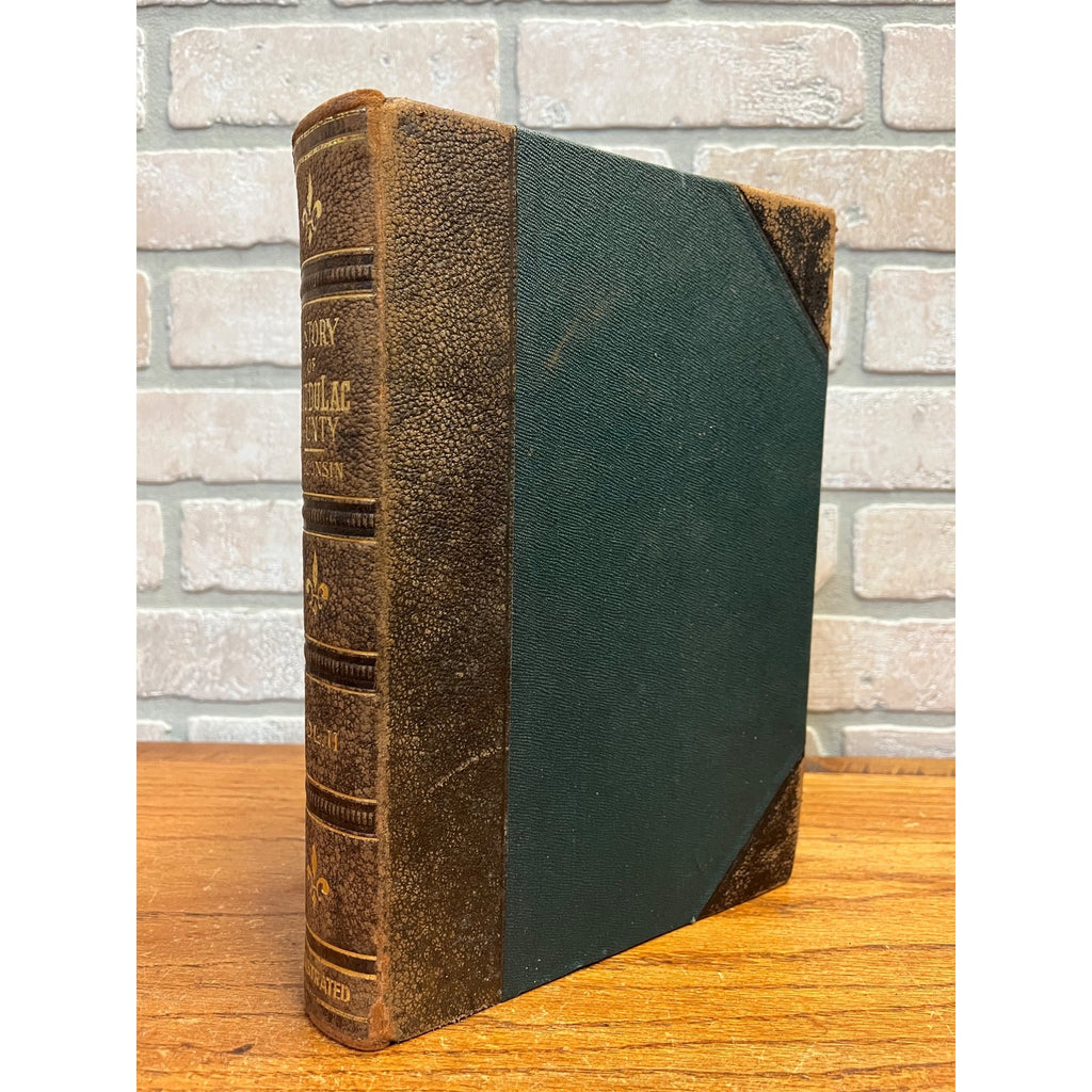 Antique 1912 FOND DU LAC COUNTY Wisconsin PAST AND PRESENT-Maurice McKenna-Vol II