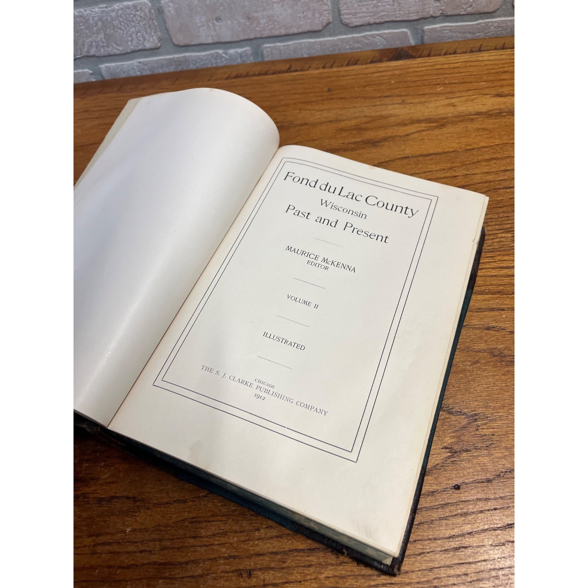 Antique 1912 FOND DU LAC COUNTY Wisconsin PAST AND PRESENT-Maurice McKenna-Vol II