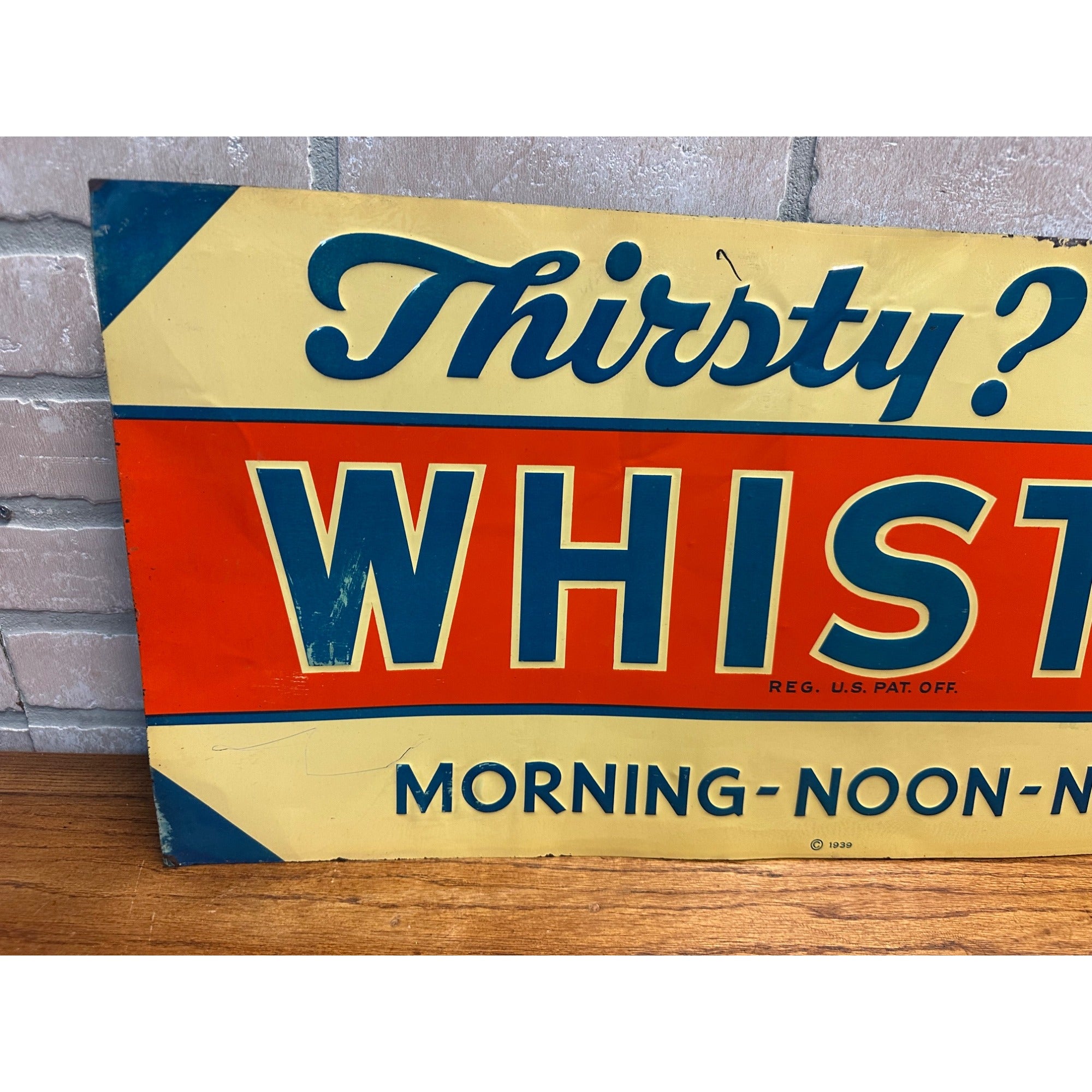 Vintage 1939 Whistle Soda Tin Embossed Soda Advertising Sign