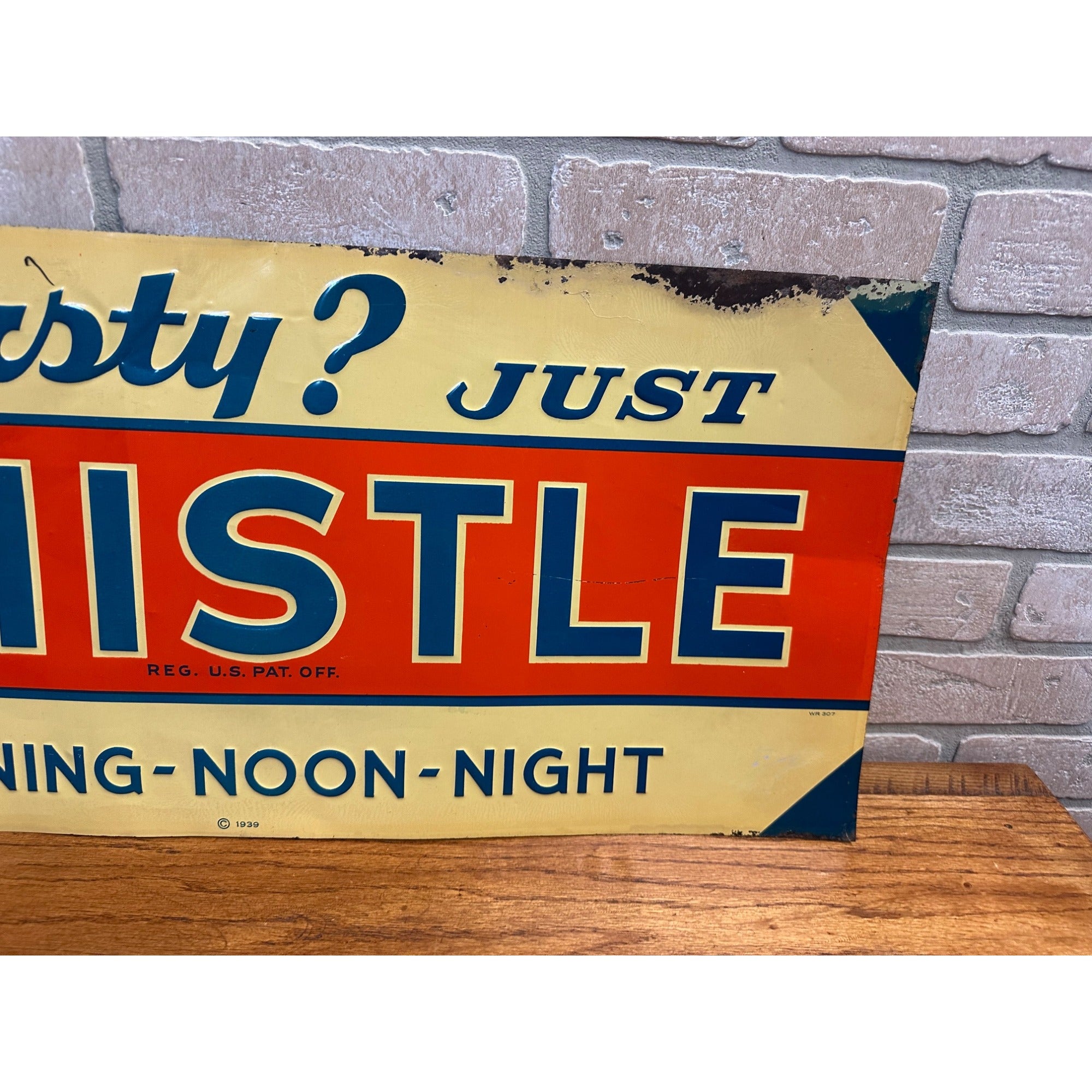 Vintage 1939 Whistle Soda Tin Embossed Soda Advertising Sign
