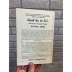 1945 Good-by to G.I. How to Be a Successful Civilian By Maxwell Droke Former Serviceman Hardcover With Dust Jacket