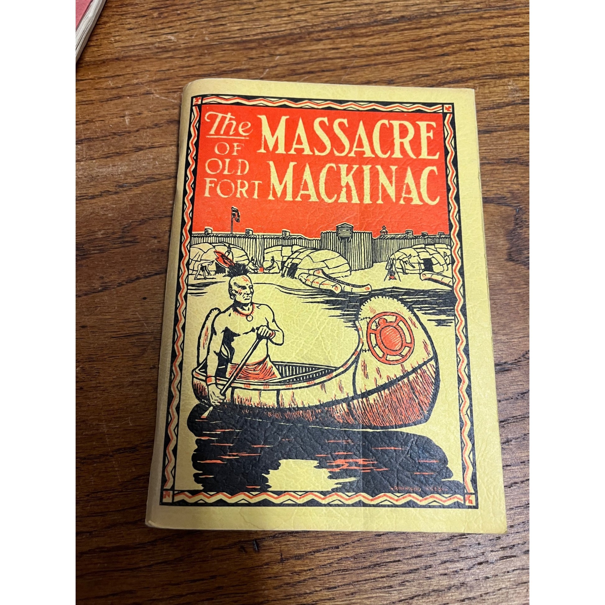 Vintage Lot (2) Mackinac Michigan History Books Early & Massacre at Old Fort
