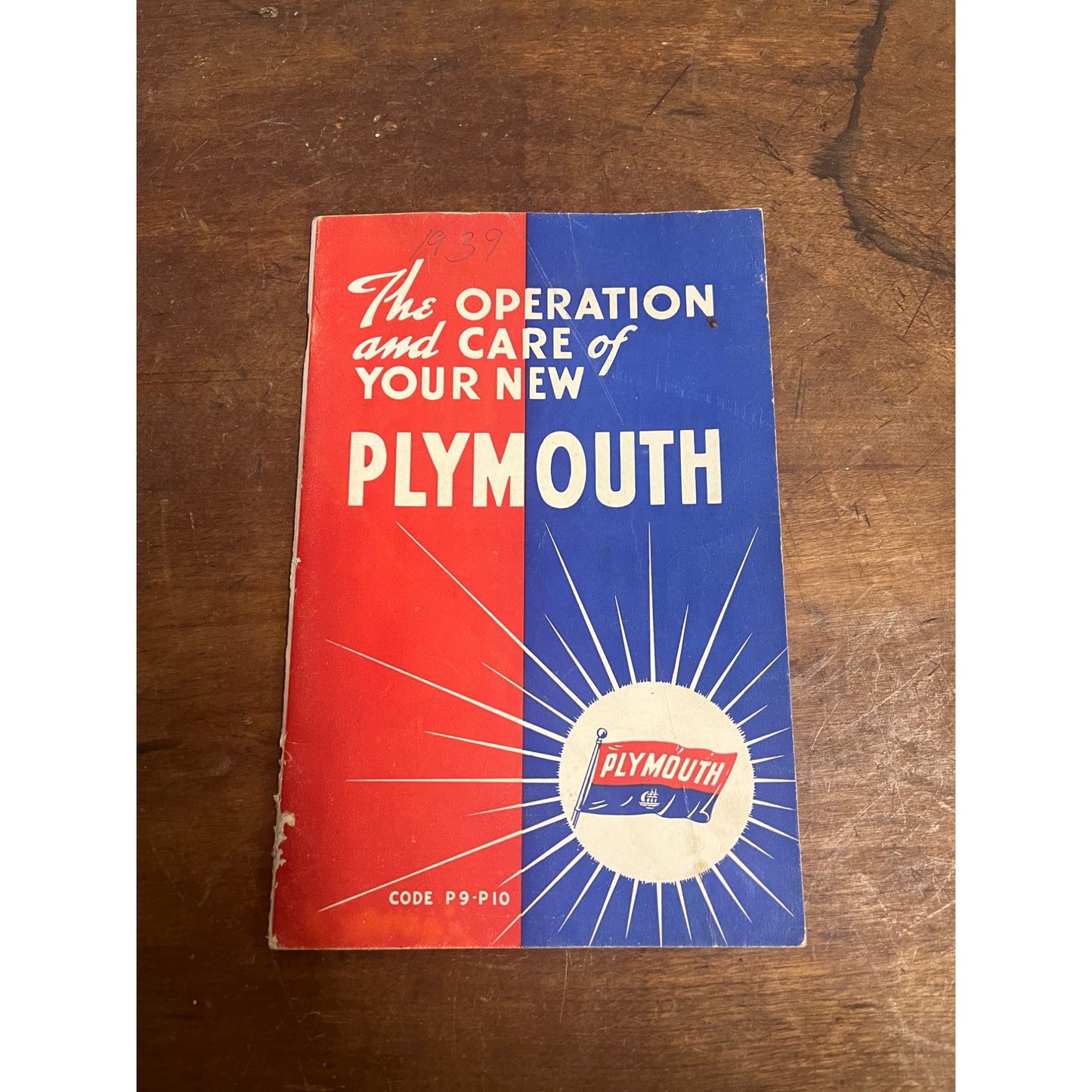 1939 THE OPERATION AND CARE OF YOUR NEW PLYMOUTH OWNERS MANUAL - CODE P9-P10