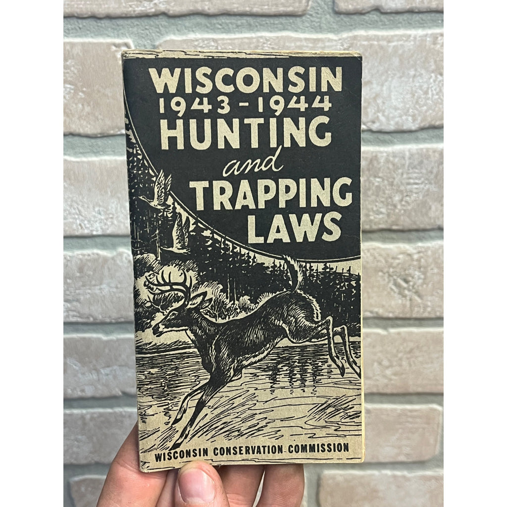 Vintage Wisconsin 1943-44 Hunting & Trapping Laws Regulations Booklet Guide
