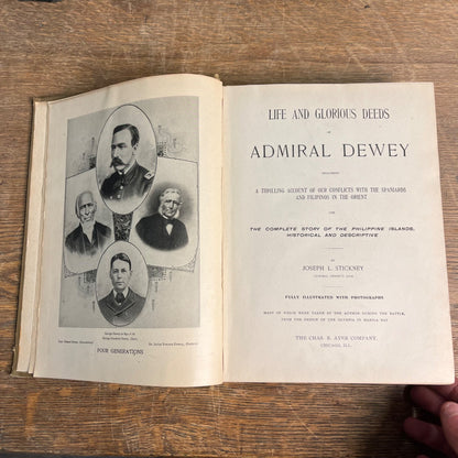 Spanish American War LIFE AND GLORIOUS DEEDS OF ADMIRAL DEWEY Book 1898 Stickney