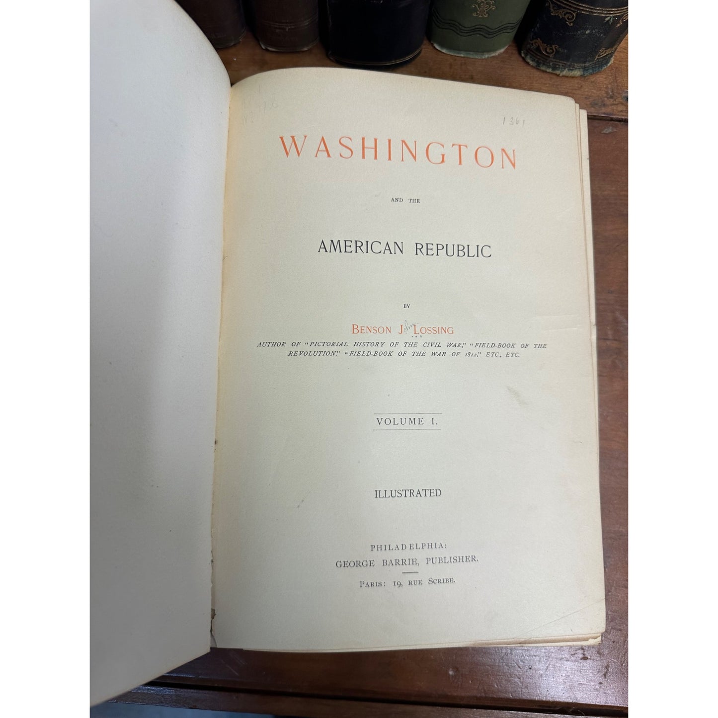 3 VOLUME SET: WASHINGTON & THE AMERICAN REPUBLIC BY BENSON LOSSING, CIRCA 1860s