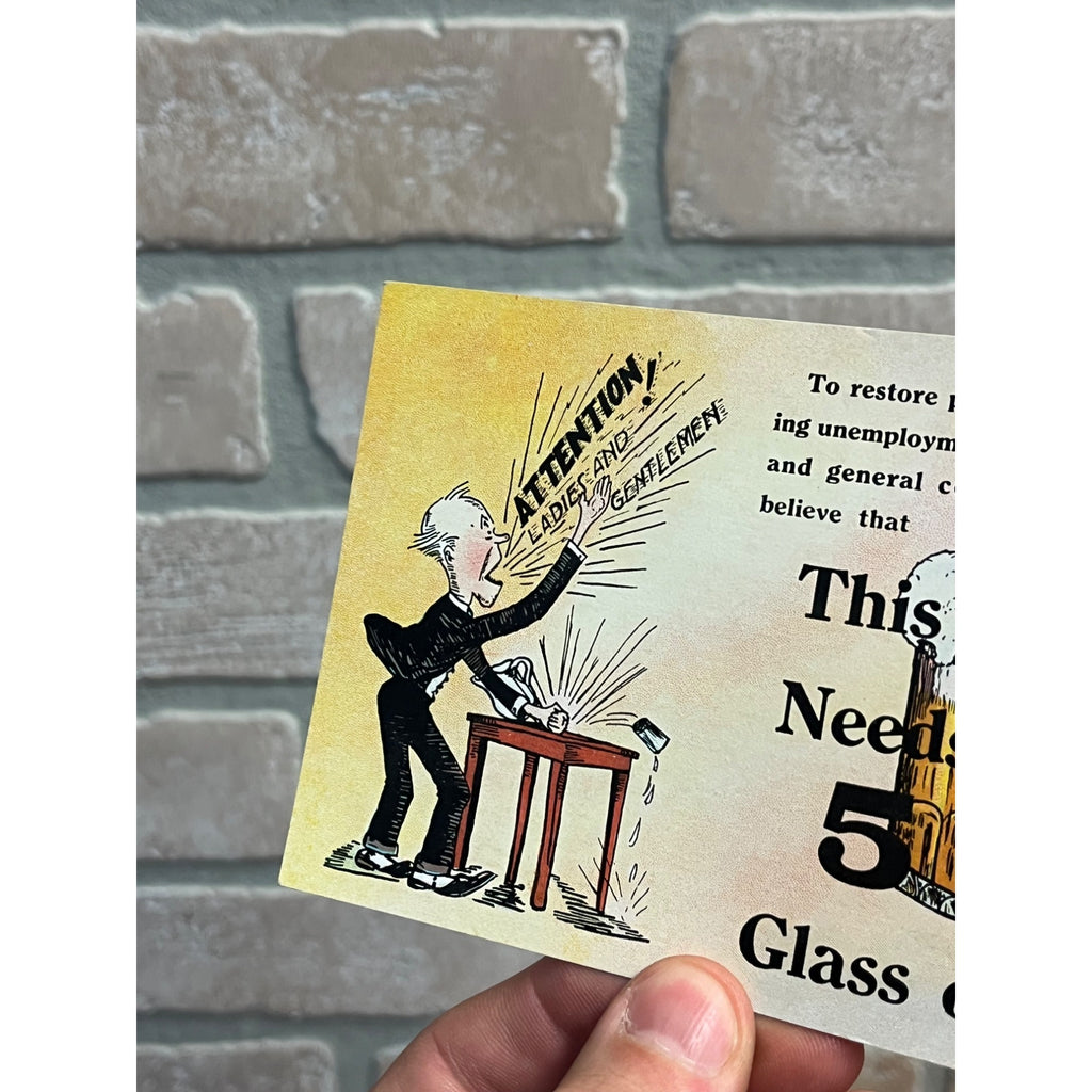 Anti-Prohibition Postcard "This Country Needs a Good 5-Cent Glass of Beer"