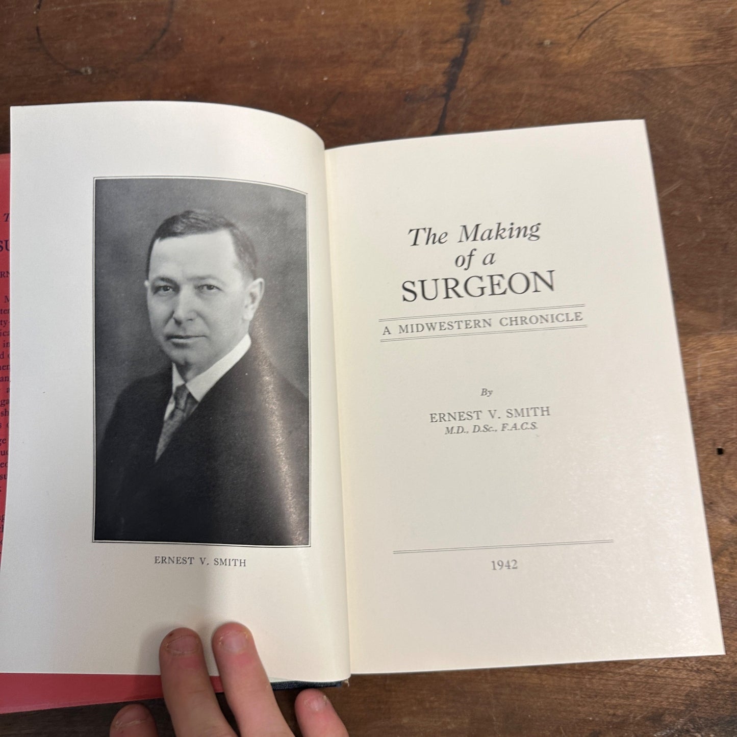 THE MAKING OF A SURGEON BY ERNEST V. SMITH 1942 1ST HC/DJ Fond du Lac