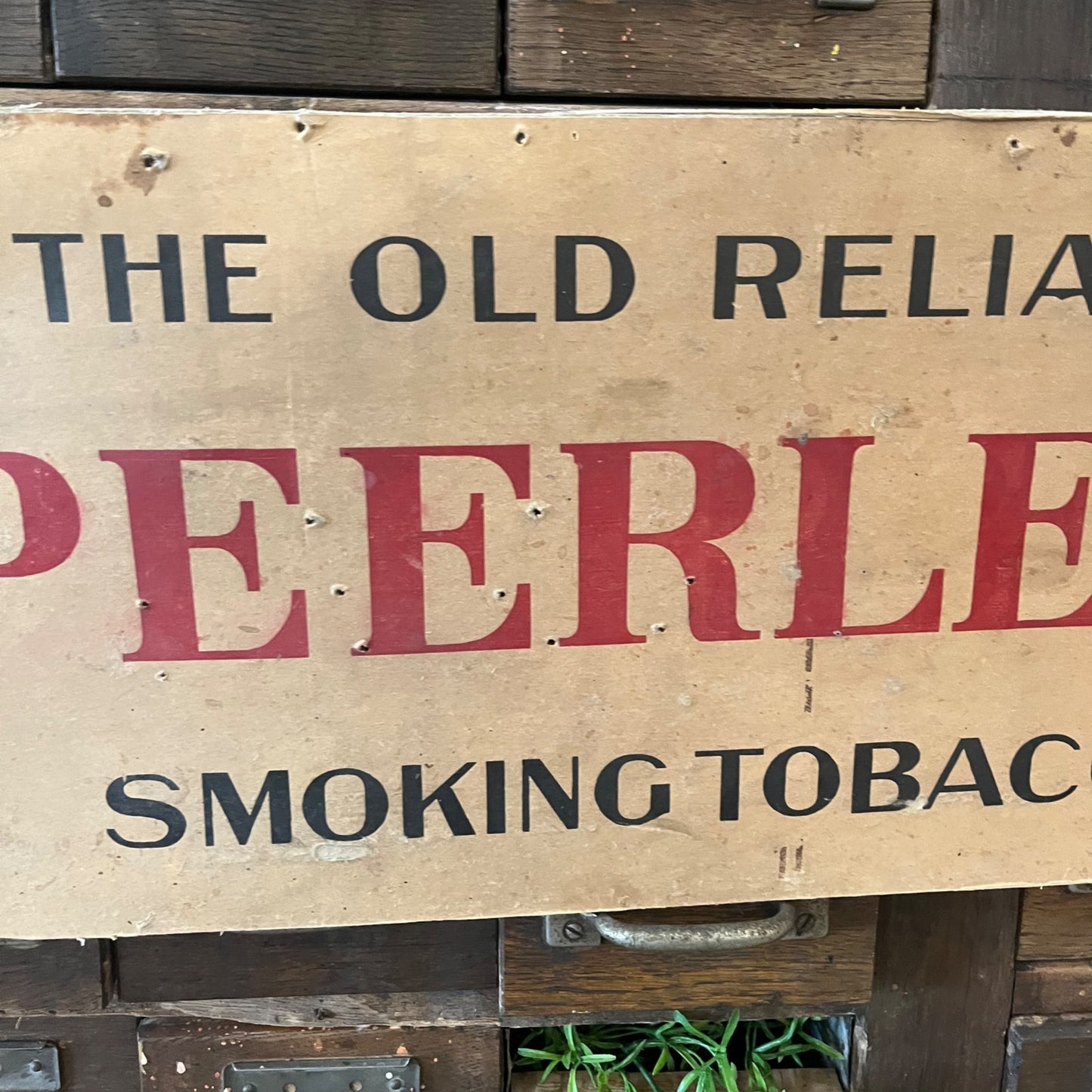 Antique Old Reliable Peerless Smoking Tobacco Cardbaord Sign