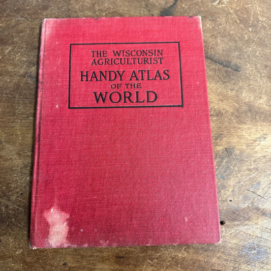 Antique 1919 The Wisconsin Agriculturist Handy Atlas of the World Hardcover Book