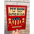 My Book To Help America Munro Leaf WWII Savings 1942 Child's Book Homefront