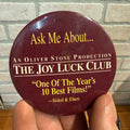 Vintage The Joy Luck Club Round Button or Pin / Oliver Stone / Siskel & Ebert / Movie / Film / Promotion