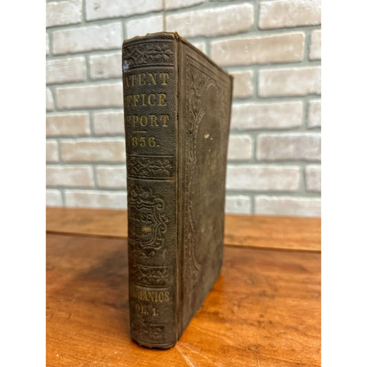 Antique 1856 US Patent Office Reports Mechanics Vol. 1 Hardcover Book Engines