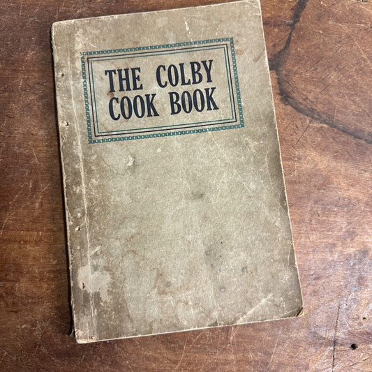 SCARCE 1915 THE COLBY COOKBOOK WISCONSIN RECIPES RECIPE BOOK