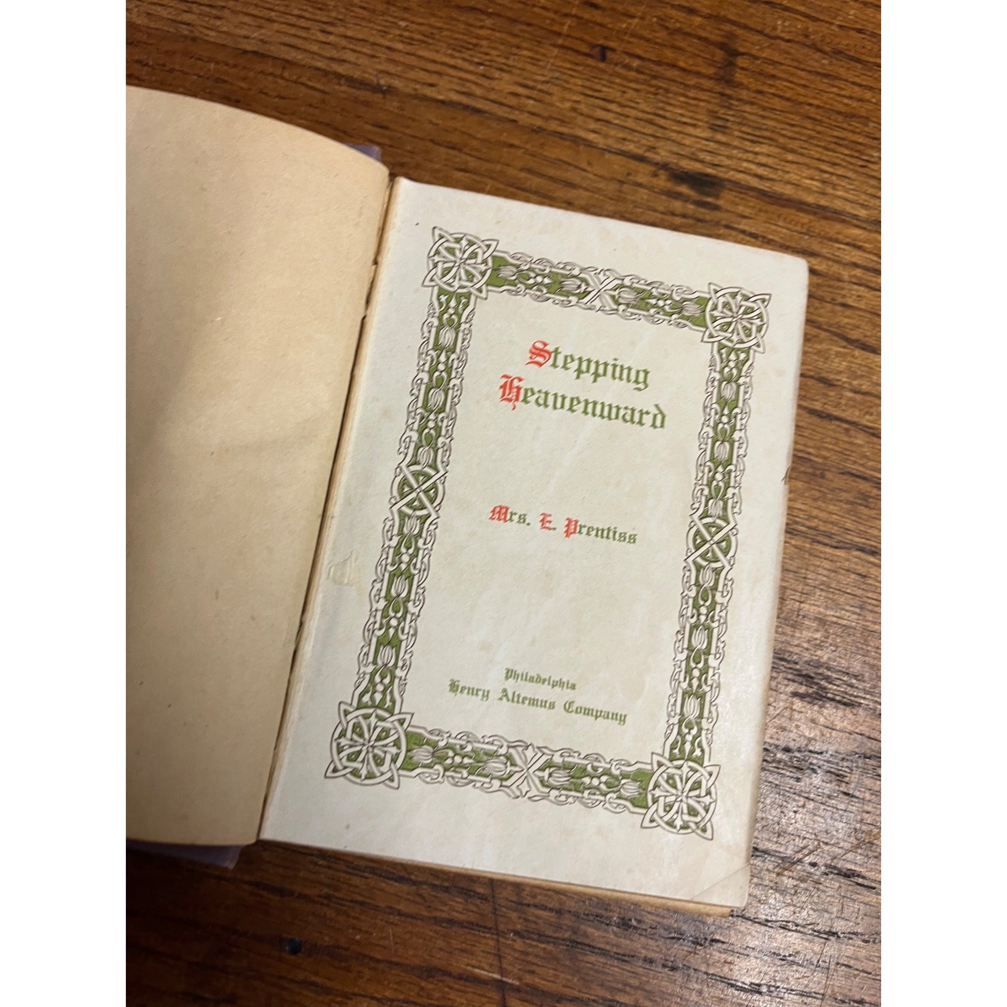 Vintage Stepping Heavenward By Mrs. E. Prentiss Hardcover Book Philadelphia Henry Artemus Company