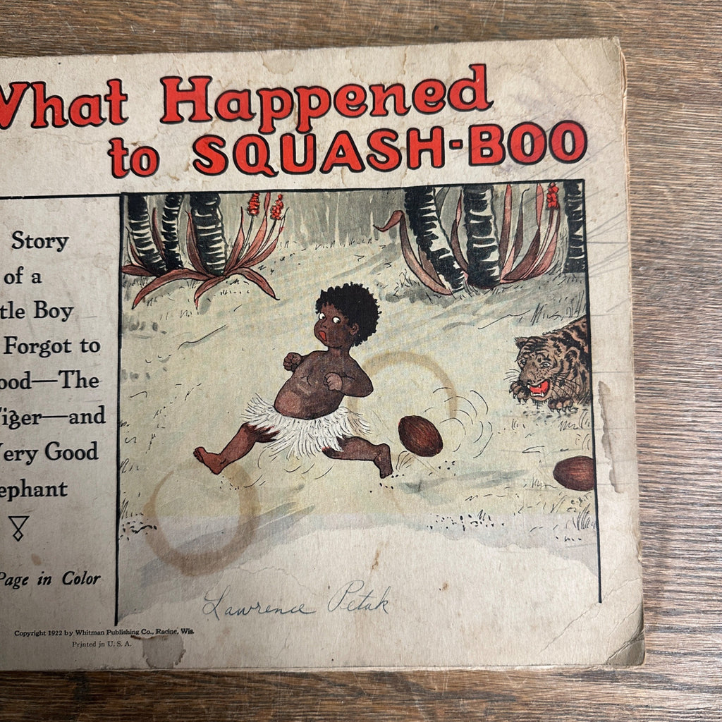 Rare 1922 What Happened to Squash-Boo Whitman Little Boy Children's Book