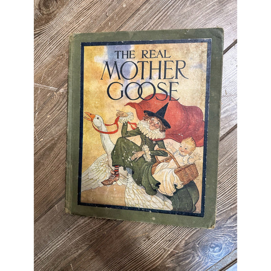 Antique 1930 "The Real Mother Goose" Children's Rhyme Book Illustrated McNally