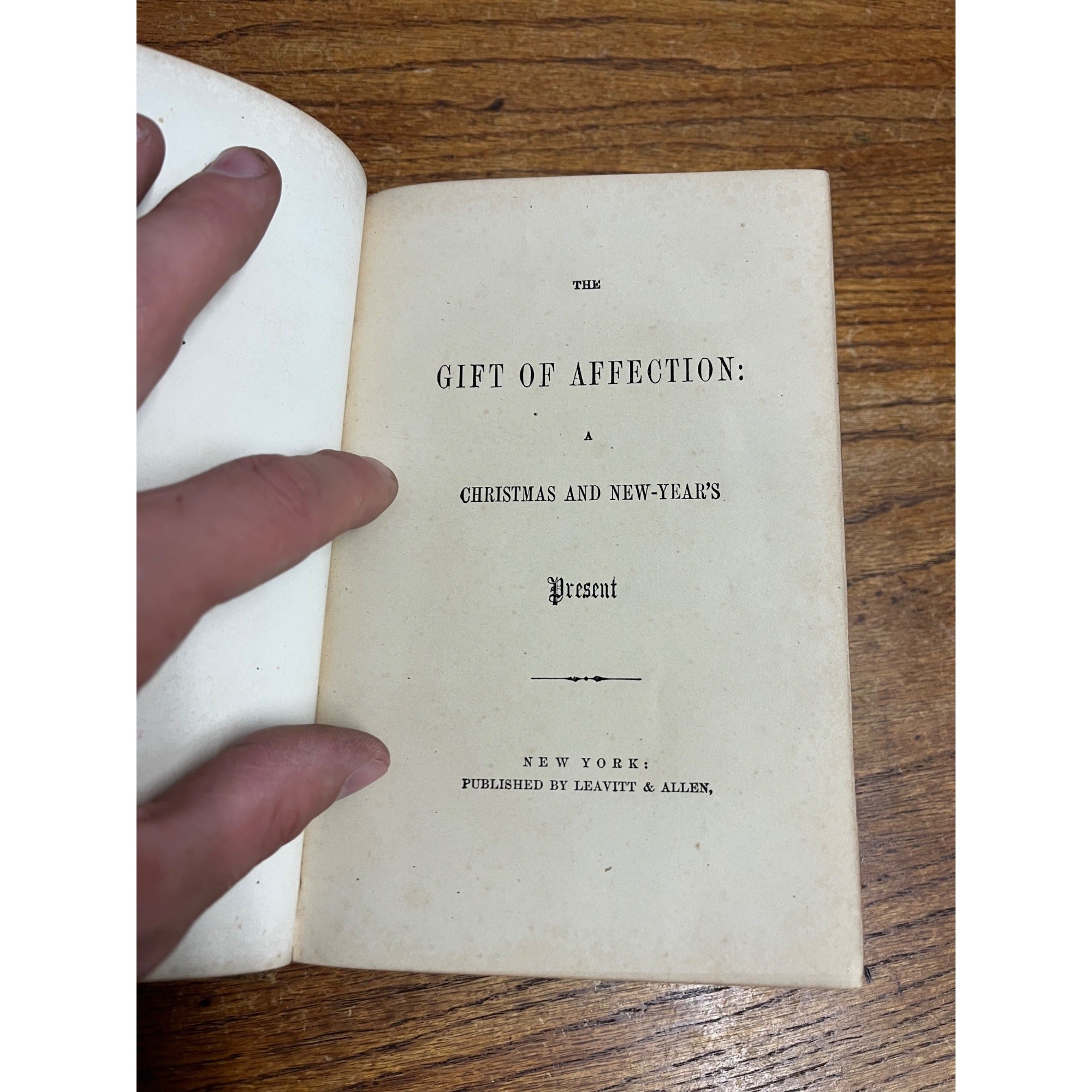 Circa 1859 The Gift of Affection: Christmas and New-Year's Embossed and Gilded Hardcover Book