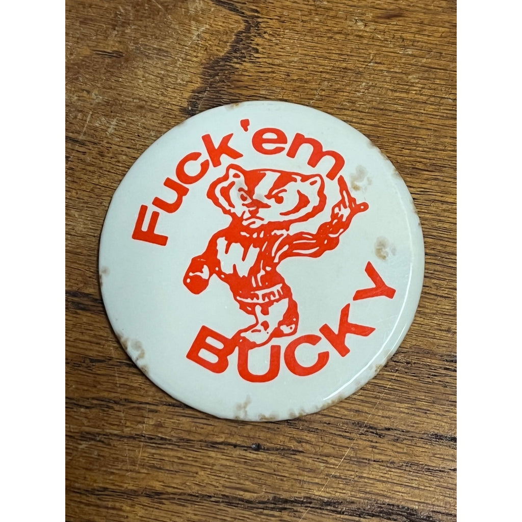 Vintage University of Wisconsin UW Badgers Football Bucky Humorous Pinback Pin Button