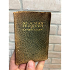 As A Man Thinketh" By James Allen 1903 Barse & Hopkins Suede Leather Bound